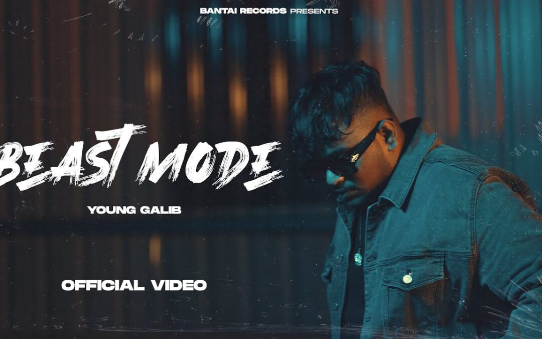 YOUNG GALIB – Beast Mode (Prod. by REFIX) | OFFICIAL MUSIC VIDEO | BANTAI RECORDS | EXPLICIT |